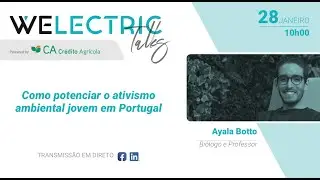 Welectric Talk - Activismo Ambiental Jovem