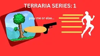 my custom TERRARIA adventure series:1
