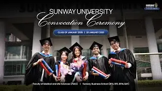 Sunway University Convocation Class of 2026 20 January  2026