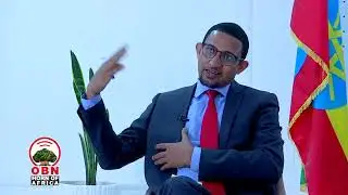 Talk to OBN, Birhanu Lenjiso[ PhD]
