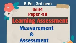 Measurement and Assessment