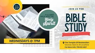 Wednesday Bible Study &ldquo;A Closer Walk with the Holy Spirit&rdquo;