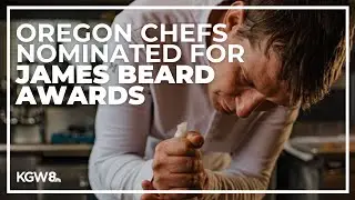 Oregon restaurants and chefs among 2023 James Beard finalists
