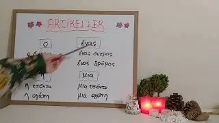 Yunanca'da artikeller, sıfat-isim uyumu🌺