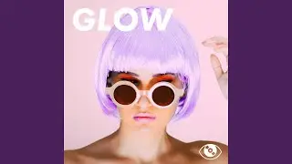 Glow