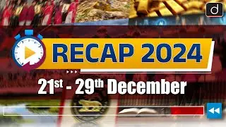 RECAP 2024 | UPSC Prelims 2025 | Current Affairs | Drishti IAS English