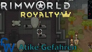 Folge 04 - Pinky wird Zauberer und Antike Gefahren plündern. - Rimworld