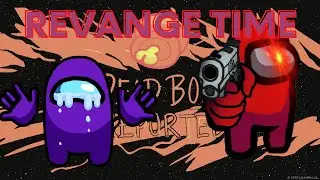 Among us - IMPOSTER REVENGE TIME!!! Ready to kill
