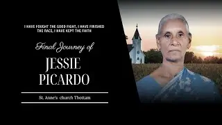 Final Journey of Jessie Picardo (Age 89) | 03.01.2026 | 01.45PM - Thottam, Udupi
