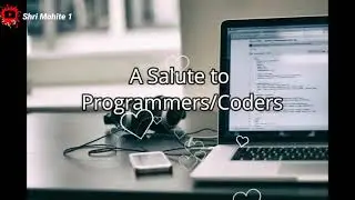 #shrimohite1 A salute programmer | hacker | coding status | new video