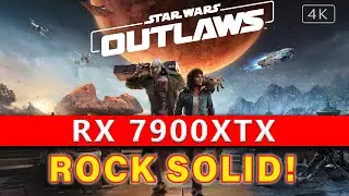 Star Wars: Outlaws [4K] AMD RX 7900XTX - Multiple Settings Benchmark - 60 to 120 FPS