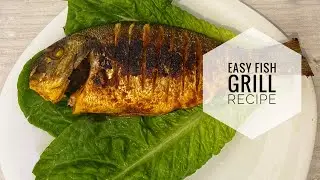 Easy Homemade Fish Grill Recipe.