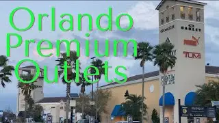 Orlando Premium Outlets Tour | Orlando, Florida