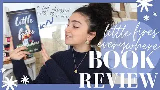BOOK REVIEW Little Fires Everywhere by Celeste Ng 📚🏠🔥 Little Fires Everywhere Book Talk