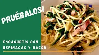 Espaguetis con ESPINACAS y BACON!! 😜