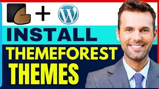 How To Install Themeforest Theme On Wordpress (2026 Update)