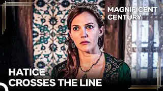 The Rise Of Hurrem #118 - We're Enemies Until One of Us Is Dead | Magnificent Century