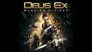 Deus Ex: Mankind Divided OST HD - 11: Palisades Property Bank