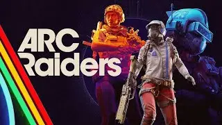 Arc Raiders - Part 1