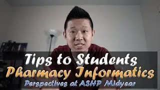 Tips for Students Pursuing Pharmacy Informatics | ASHP Midyear Perspectives