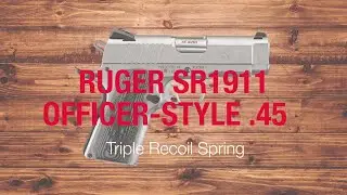 Ruger&reg; SR1911&reg; Officer Style in .45 AUTO Triple Recoil Spring Tech Tip