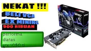 Beli VGA EX - Mining (Bekas Mining) , Emang Worth It!!???