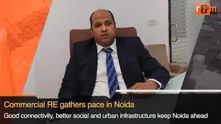 Noida emerging as the top destination for Commercial RE: Spaciya Advisors Founder