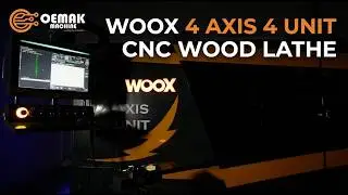 OEMAK - WOOX 4 EKSEN 4 ÜNİTE CNC AHŞAP TORNA MAKİNESİ
