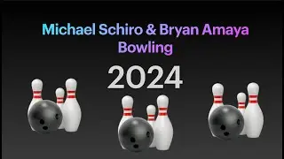 Michael Schiro & Bryan Amaya Bowling (2024)