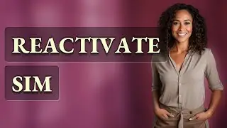 How Can You Reactivate a SIM Deactivated After Months of Inactivity?