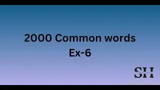 Exercise-6 l 2000 Common words l Shorthand Dictation l @ 100 words per minute