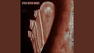 Eyes Open Wide