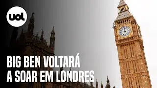 Big Ben voltará a soar em Londres após cinco anos de silêncio