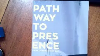 Pathway to Presence - Day  2
