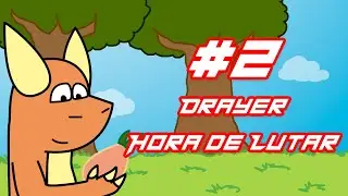 #2 DLYNOX Desenho Animado Drayer Hora de Lutar