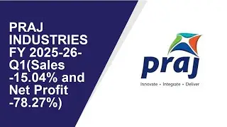 PRAJ INDUSTRIES Standalone Quarterly Result | Q1 Result 2025-26 | PRAJ INDUSTRIES latest news