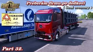 Euro truck simulator 2 - Preberám firmu po dedkovi ( Real economy )