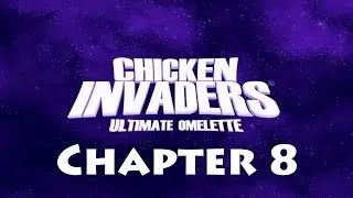 Chicken Invaders 4 Walkthrough: Chapter 8 - Supernova Explosion