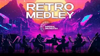 Retro Medley | Imperial Orchestra