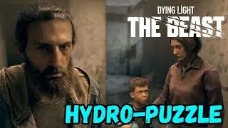 Dying Light: The Beast - HYDRO-PUZZLE Walkthrough Guide 💧✅
