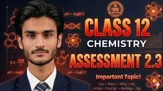 CLASS 12 CHEMISTRY CHP NO 2 CONCEPT ASSESSMENT EX 2.3 NBF | NATIONAL BOOK FOUNDATION NBF TIP TOPPERS