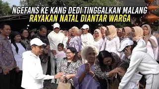 NGEFANS KE KANG DEDI | AIRIN TINGGALKAN MALANG | RAYAKAN NATAL DIANTAR WARGA SEKAMPUNG