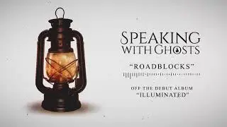 Speaking With Ghosts - Roadblocks ft Dana Willax of Kingdom Of Giants [FAMINED RECORDS]