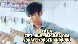Laua Cover yorbend Ndruru cipt Alisma Gea (alm) #lagunias #laua #niaskreatif