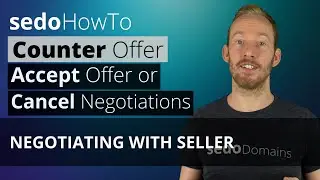 Negotiating with the Seller - How To Counter Offer, Accept Offer or Cancel Negotiations at Sedo
