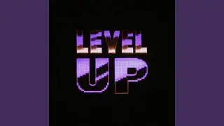 LEVEL UP