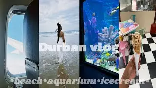 Durban vlog: beach,aquarium,ice cream,flights