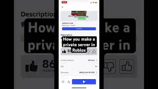 How to make a private server in Roblox
