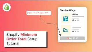 How to Set a Minimum Order Total in Shopify (Step-by-Step)