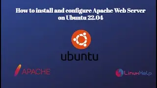 How to install and configure Apache web server on Ubuntu 22.04
